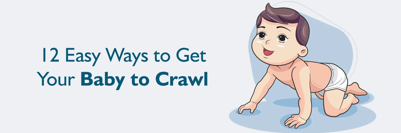 12 Easy Ways to Get Your Baby to Crawl