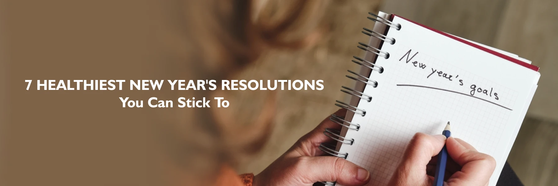 7 Healthiest New Year's Resolutions