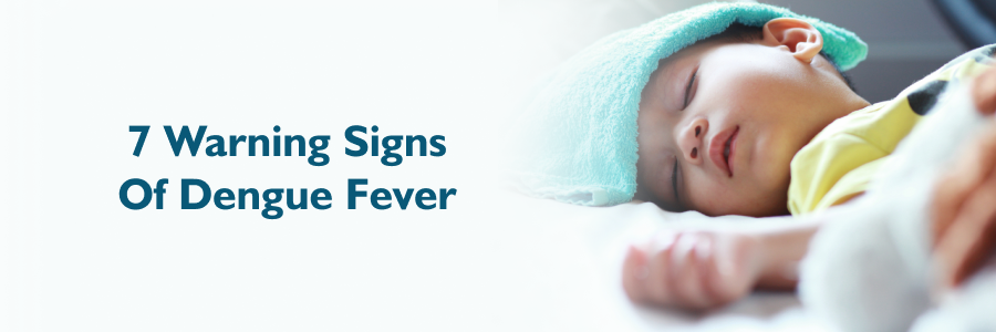 7 Warning Signs of Dengue Fever