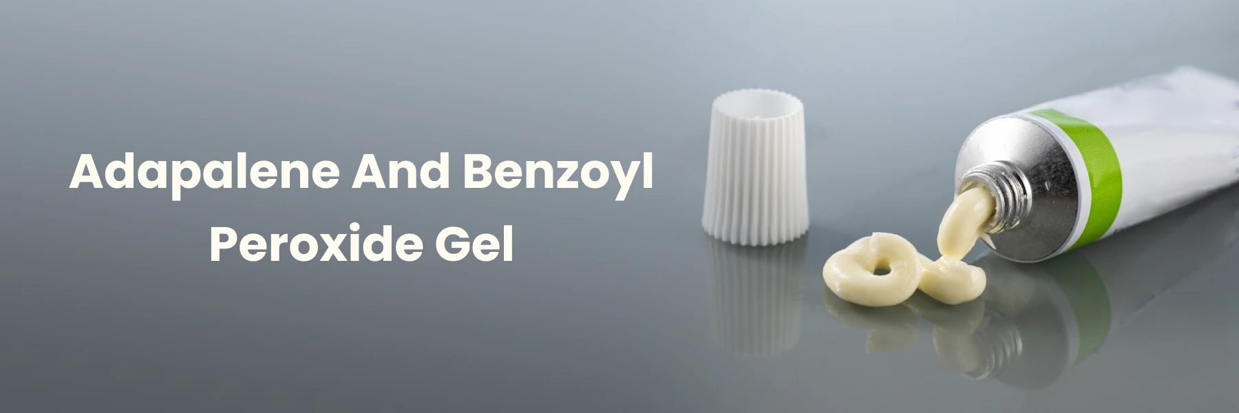 Adapalene and Benzoyl Peroxide Gel