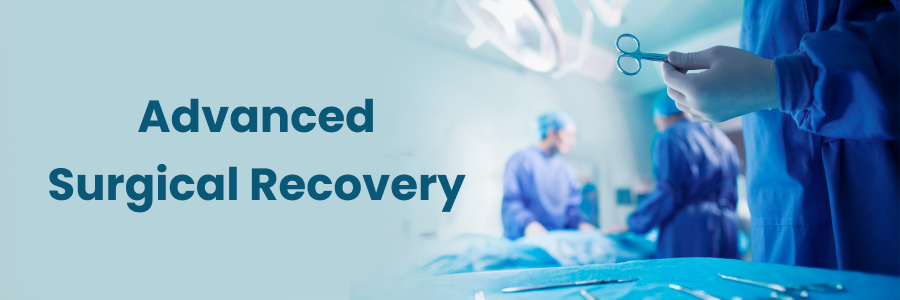 Advanced Surgical Recovery Tips