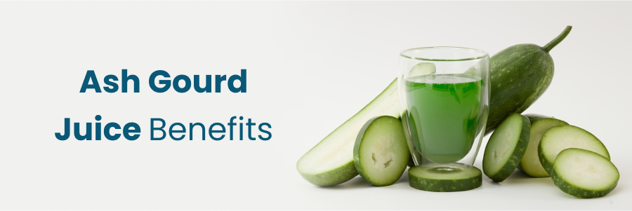 Ash Gourd Juice Benefits