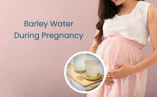 The Nutritional Benefits of Barley Water for Pregnant Women