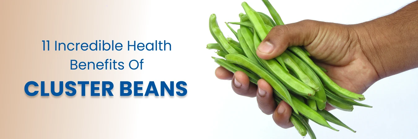 Benefits of Cluster Beans