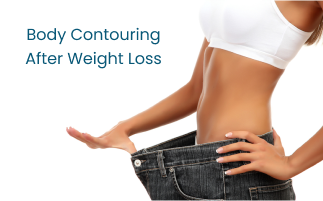 Transform Your Figure with Body Contouring After Weight Loss