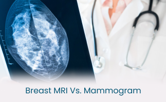 Breast MRI vs Mammogram Which Is Right for You