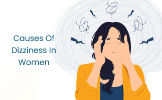 Dizziness in Women Causes  Management