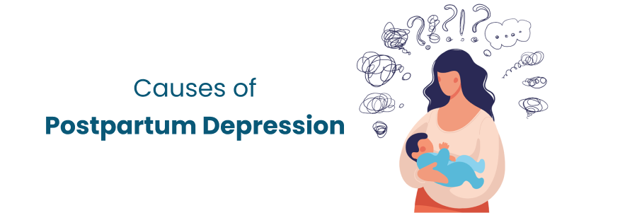 Causes Of Postpartum Depression