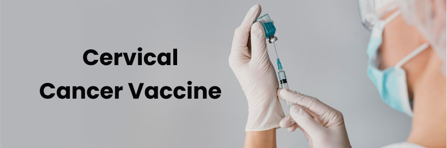 Cervical Cancer Vaccine