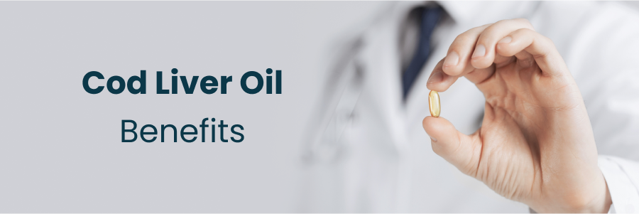 Cod Liver Oil Benefits