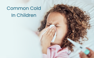 Common Cold in Children Symptoms  Remedies