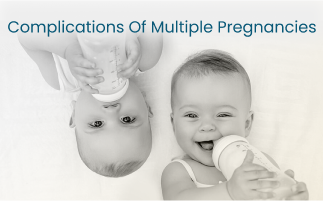 Complications of Multiple Pregnancies What Women Should Know