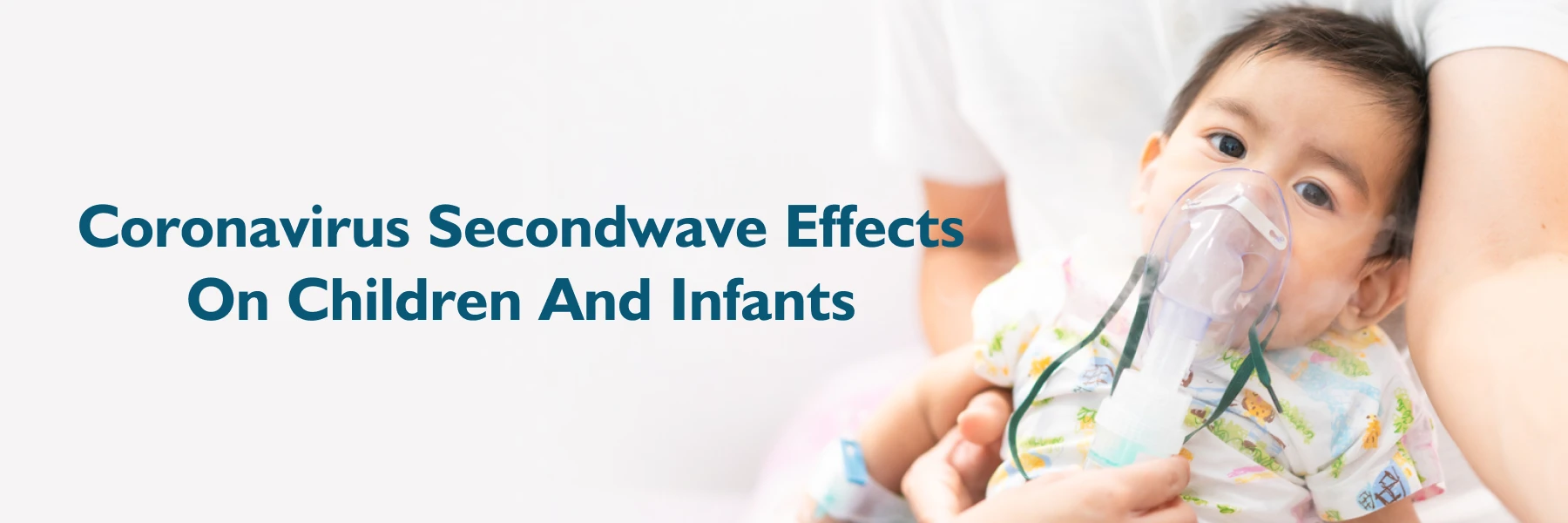 Coronavirus Effect On Children And Infants