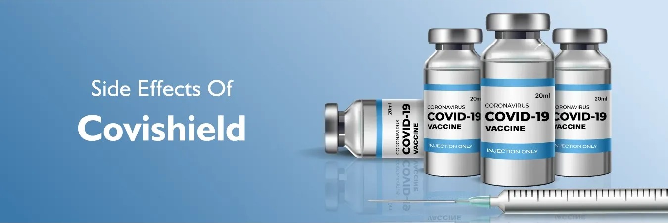 Covishield Vaccine Side Effects