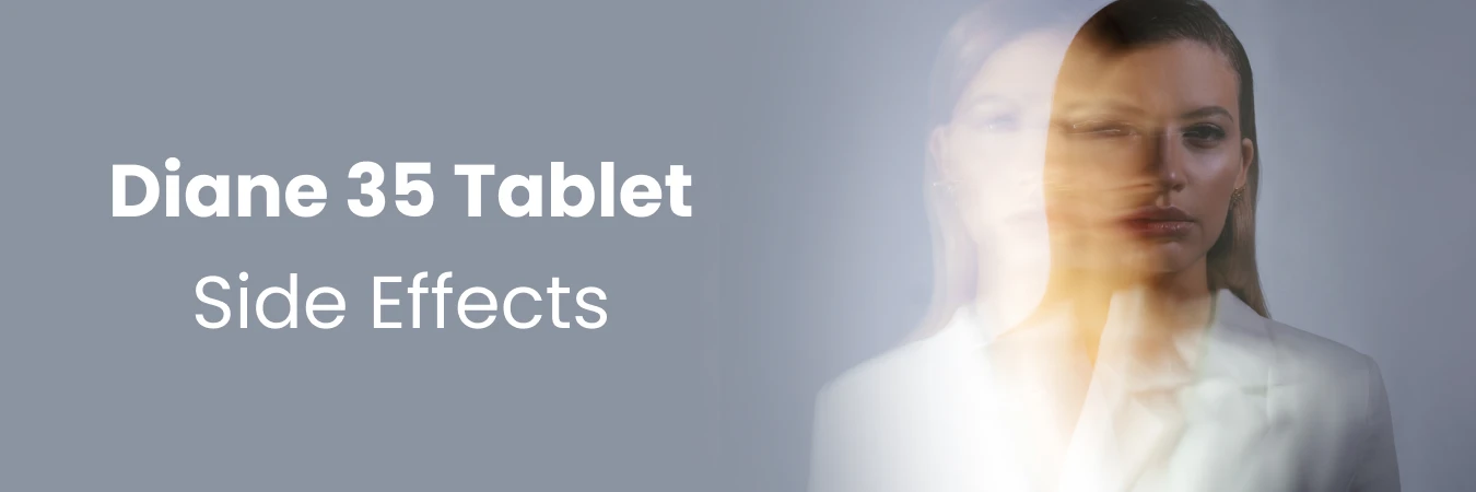 Diane 35 Tablet Side Effects