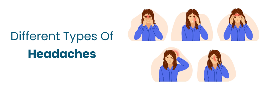 Different Types Of Headaches