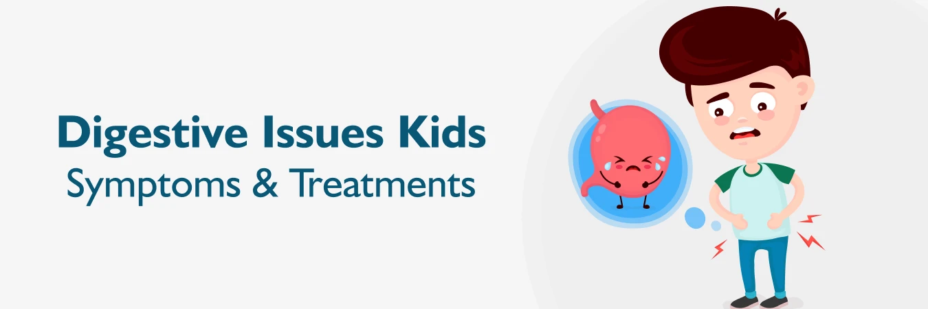 Digestive Issues in Kids