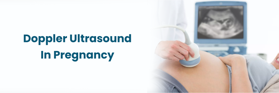 Doppler Ultrasound In Pregnancy