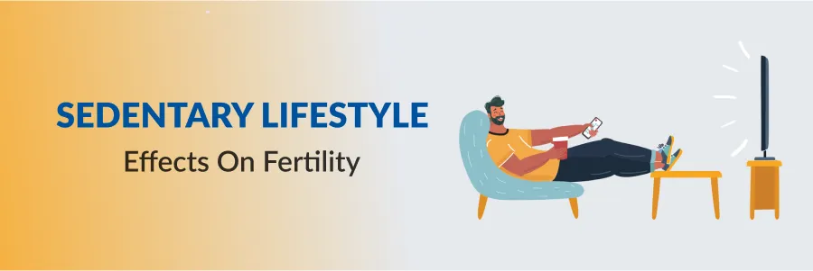 Effect Sedentary Lifestyle Fertility