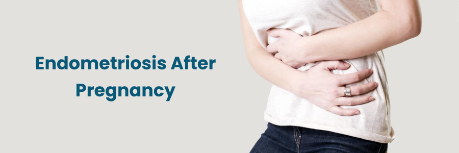 Endometriosis After Pregnancy