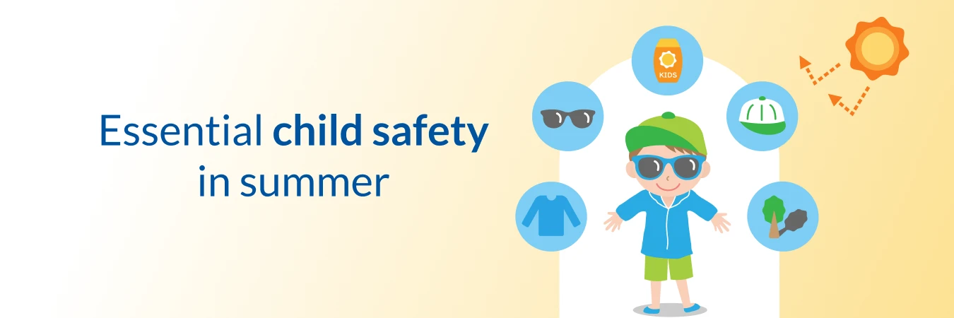 Essential child safety in summer
