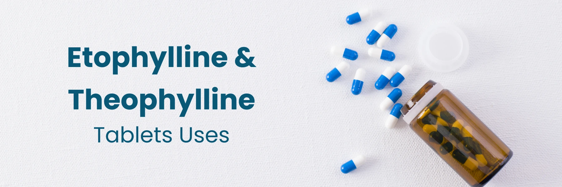 Etophylline and Theophylline Tablets