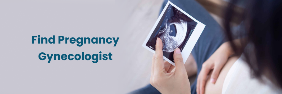 Find Pregnancy Gynecologist