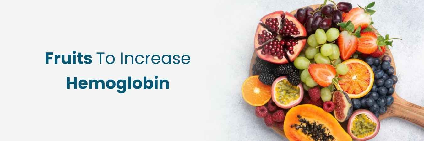 Fruits To Increase Hemoglobin