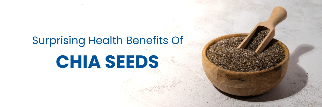 Health Benefits of Chia Seeds