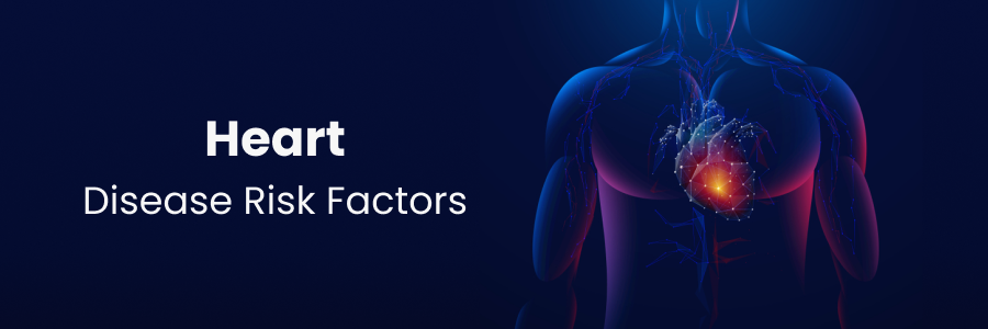 Heart Disease Risk Factors