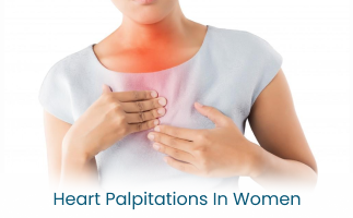 Heart Palpitations in Women Causes Diagnosis and Treatment