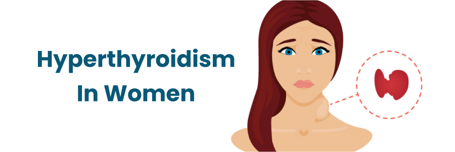 Hyperthyroidism In Women