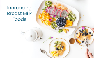 Best Foods to Increase Breast Milk