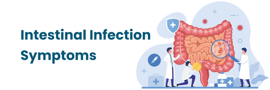 Intestinal Infection Symptoms