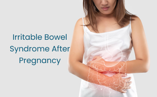 Managing Irritable Bowel Syndrome Symptoms After Pregnancy