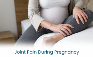 Joint Pain During Pregnancy What Women Should Know