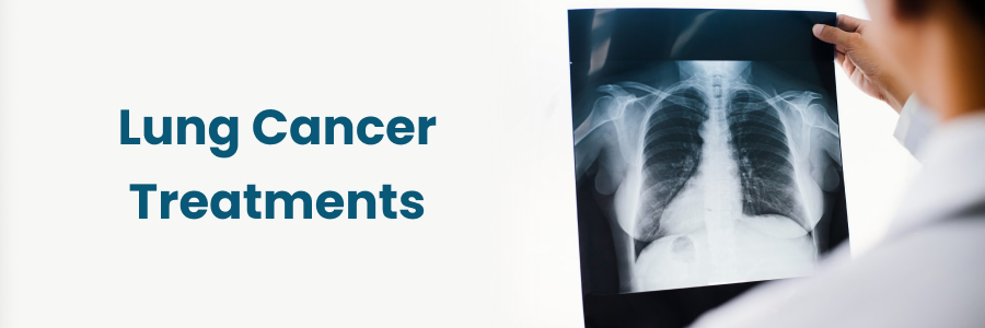 Lung Cancer Treatments