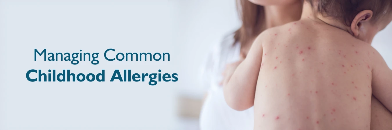 Managing Common Childhood Allergies