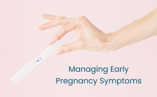 10 Best Ways to Deal with Early Pregnancy Symptoms