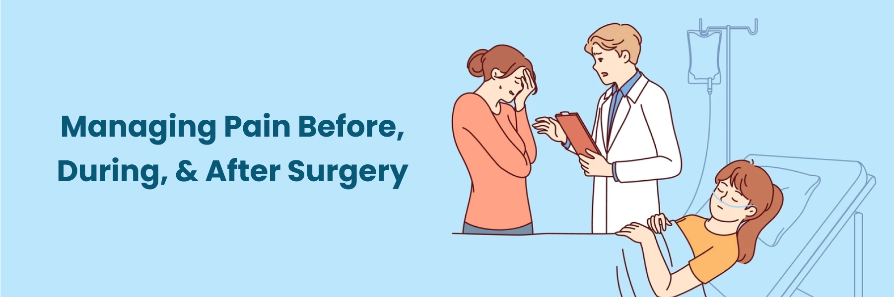 Managing Pain Before During And After Surgery Hyderabad