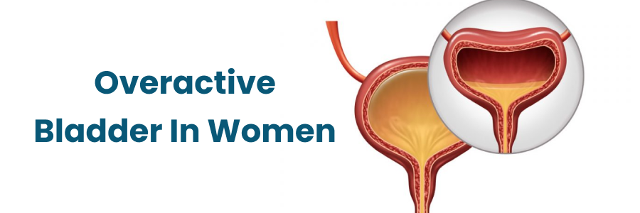 Overactive Bladder In Women