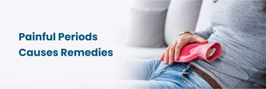 Painful Periods Causes Remedies