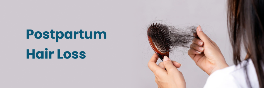 Postpartum Hair Loss