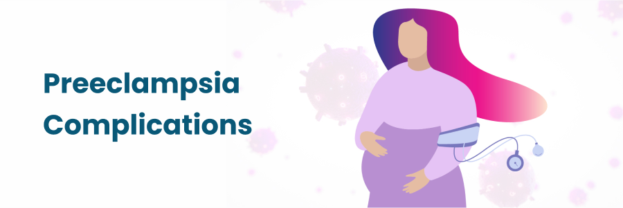 Preeclampsia Complications