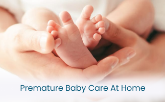 Premature Baby Care at Home