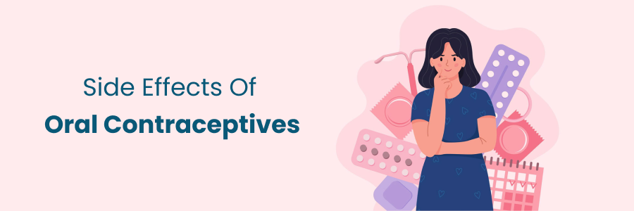 Side Effects Of Oral Contraceptives