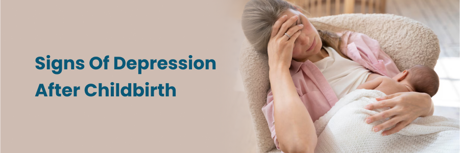 Signs Of Depression After Childbirth