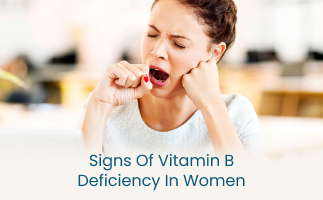 Identifying the Signs of Vitamin B Deficiency in Women