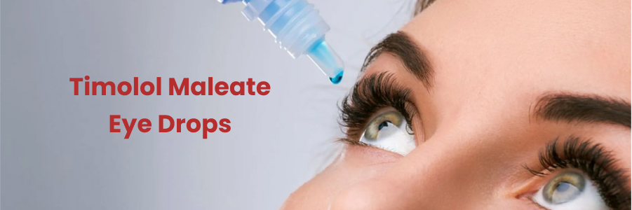 Timolol Maleate Eye Drops