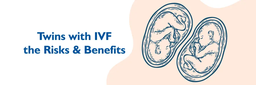 twins with ivf the risks and benefits